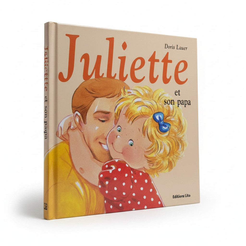 JULIETTE - ET SON PAPA