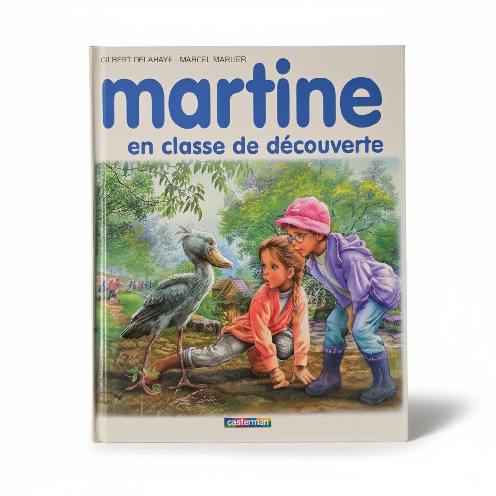 MARTINE - EN CLASSE DE DECOUVERTE